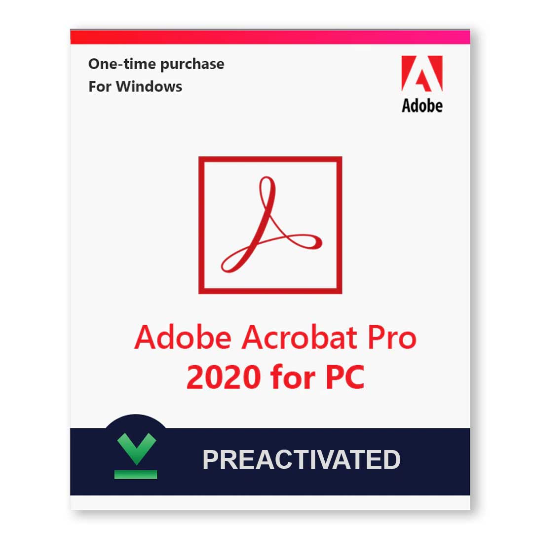Adobe Acrobat DC Pro 2020 for Windows PC – Pre activated